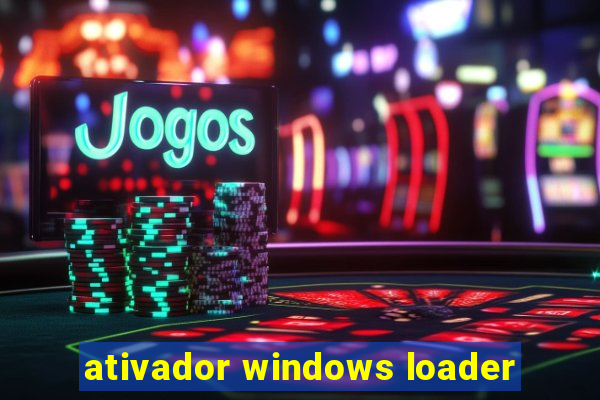 ativador windows loader